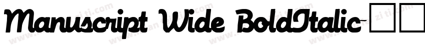 Manuscript Wide BoldItalic字体转换